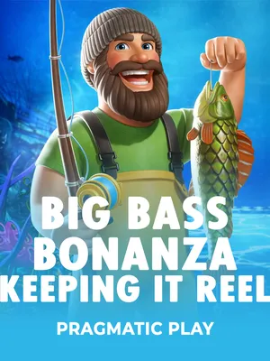 Big Bass Bonanza - Keeping it Reel